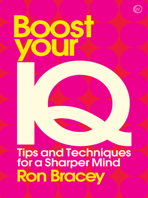 Boost your IQ Tips and Techniques for a Sharper Mind